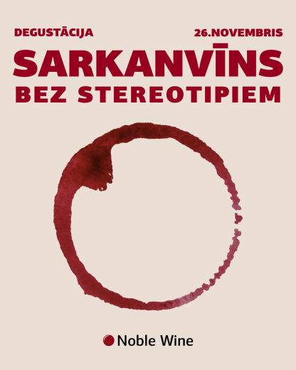 26.11.2026 - Sarkanvīns bez stereotipiem
